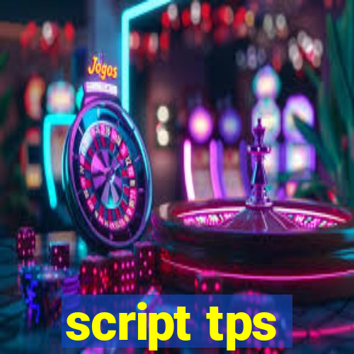 script tps